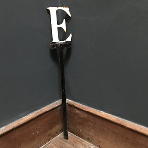 SOLD - Steel Letter "E" Font on stake